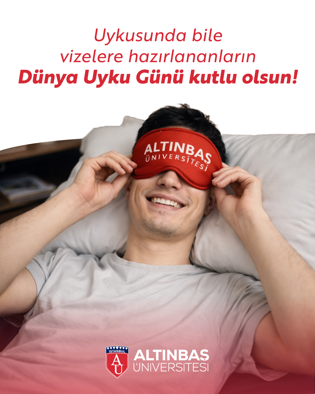 Altınbaş Üniversitesi — Dünya Uyku Günü